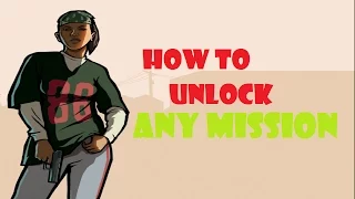 How to unlock any mission in GTA San Andreas | CELO MOD |