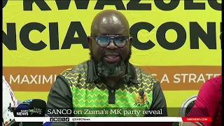 SANCO in KZN supports Zuma's freedom to join and campaign for MK party