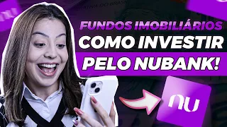 Como investir em FUNDOS IMOBILIÁRIOS no NUBANK! - Guia completo para iniciantes