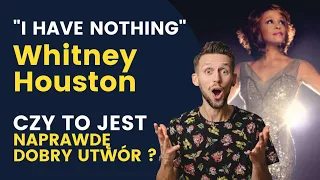 Dlaczego utwór WHITNEY HOUSTON "I Have Nothing" jest tak genialny??
