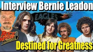 Bernie Leadon Interview: Many Signs That The Eagles Were Destined for Greatness