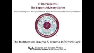 Using Trauma-Informed Care in Education and Mental Health Settings - Dr. Lisa Butler