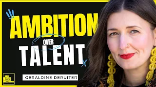 Hard Work Beats Talent: How to Get Your Work Noticed | Geraldine DeRuiter