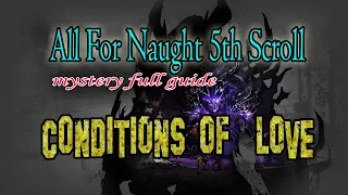 ALL FOR NAUGHT 5TH SCROLL -  CONDITIONS OF  LOVE MYSTERY FULL GUIDE @GamEnthusiast