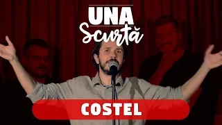 Una Scurtă - Episodul 6 (Invitat Costel, iar)