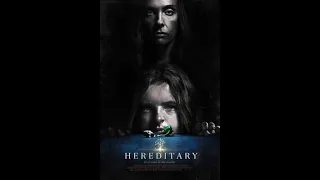 Movie Review #985: Hereditary