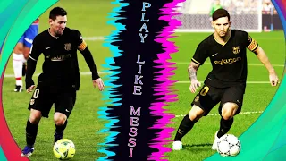 Play like Lionel Messi in Pes 21 – Full Guide