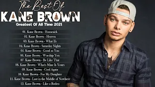 Best Songs Of KaneBrown Playlist 2021 - KaneBrown Collection - KaneBrown Greatest Hits Full Album