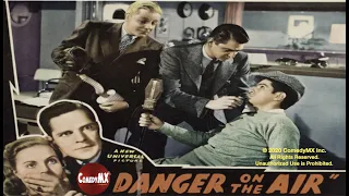 Danger on the Air (1938) | Full Movie | Nan Grey | Donald Woods | Jed Prouty