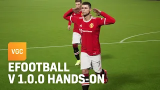 eFootball Version 1.0.0 - Hands-On gameplay | VGC