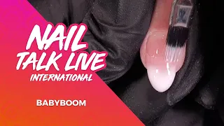 Nail Talk Live International: Babyboom (NTL INT. Season 3 - Show 4)