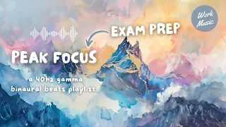 Peak Focus Intense Work|Exam Study Music-40Hz Gamma Binaural Playlist #deadline  #gamma #binaural