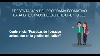 Conferencia "Liderazgo articulador en la gestión educativa".