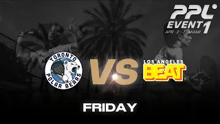 Miami Event 1 - Friday - Los Angeles Beat vs Toronto Polar Bears Women