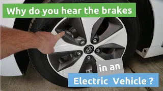 Why do you hear grinding or rubbing brake noise in an electric vehicle?