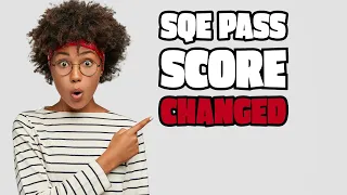 SQE pass score change
