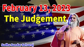Sadhu Sundar Selvaraj ✝️ February 13, 2023  The Judgement