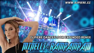 Minelli - Rampampam / Dj Piere dancefloor extended remix