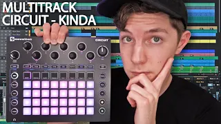 A different way to make songs w/ the Novation Circuit (multitrack recording)