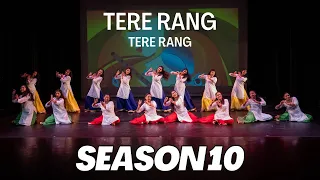 Season Ten Tere Rang | Choreography by Bhanu Guru