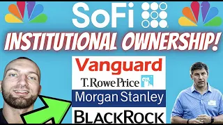 SOFI STOCK! INSTITUTIONAL OWNERSHIP UPDATED! BIG WHALES ALL IN! 6 DOWN! 2 MORE TO GO! BOOK VALUE $6