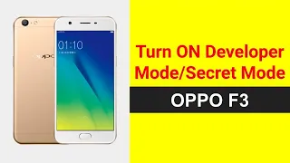 Turn ON Developer Mode/Secret Mode In OPPO F3 || Secret Mode In OPPO F3 || Hidden Mode In OPPO F3