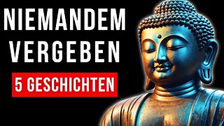 Buddha warnt: Vergib denen NICHT... | 5 Zen-Geschichten über Weisheit und Persönliches Wachstum