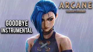 Goodbye - Arcane - League of legends Epic Version Instrumental