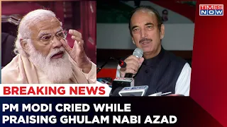 Tears In PM Narendra Modi's Eyes During Ghulam Nabi Azad's Farewell Speech | Ghulam Nabi  Resigns