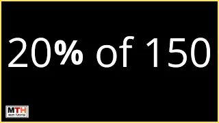 20 percent of 150 | Percentage: Find 20% of 150