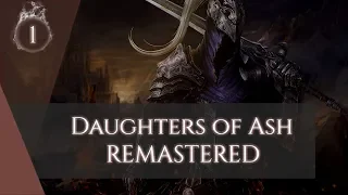 DS: Daughters of Ash [Remastered] #1