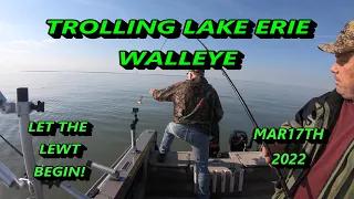 TROLLING LAKE ERIE WALLEYE FOR EARLY SPRING GIANTS  LET THE LEWT BEGIN