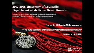 UofL Dept. of Medicine Grand Rounds: Dr. Karim El-Kersh