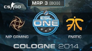 NiP Gaming vs. Fnatic (Map 3) - ESL One Cologne 2014 - Grand Final - CS:GO