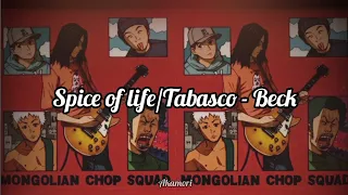 Spice of life/Tabasco - Beck/Mongolian Chop Squad (sub español/romaji) #beck