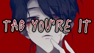 Nightcore - Tag You’re It (Male Version)