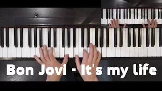 Bon Jovi - It's my life (acoustic) Piano Cover