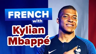 Learn French with Celebrities: Kylian Mbappé