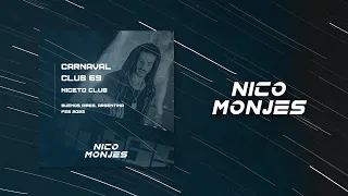 Nico Monjes  - Live Mix Carnaval @ Club 69   2023