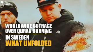 Far-Right Leader Burns Quran in Sweden, Triggering Worldwide Condemnation | What Unfolded