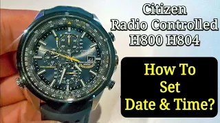 How To Set Time & Date? (Blue Angels) Citizen Radio Controlled H800 H804 Atomic