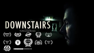 DOWNSTAIRS - Award Winning Short Horror Film