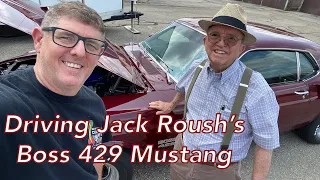 I Drive Jack Roush's 1969 Boss 429 Mustang