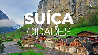 As 10 cidades mais bonitas da Suíça 🇨🇭