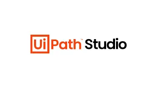 UiPath Studio: Your First Process Automation