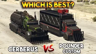 GTA 5 ONLINE : CERBERUS VS POUNDER CUSTOM (WHICH IS BEST?)