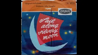 Billy Vaughn and His Orchestra - Sail Along Silvery Moon (1957 London DL 20154 a-side) Vinyl rip