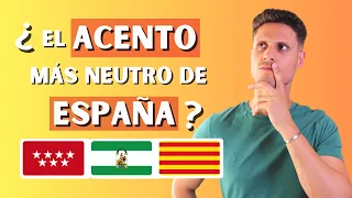 ¿Cuál es el ACENTO más NEUTRO de ESPAÑA? 🇪🇸 | Comparación de 7 acentos
