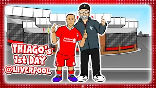 🔴THIAGO's 1st DAY AT LIVERPOOL🔴 (Transfer deal announcement parody)