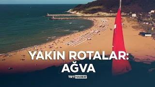 Yakın Rotalar: Ağva